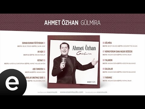 Gülmira — Ahmet Özhan - Topic
