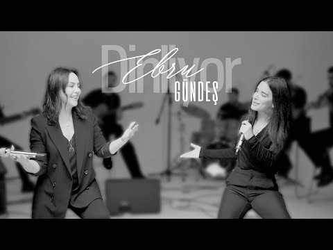 Ebru Gündeş Dinliyor — Ebru Gündeş