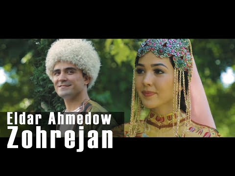 Zohre Tahyr — Eldar Ahmedow