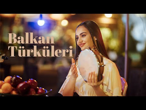 Balkan Türküleri — Elif Buse Doğan