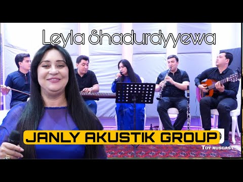 JANLY AKUSTIK GROUP Leyla Shadurdyyewa — Hangeldi Toylyyew