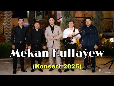 Mekan Kullayew 2025 (konsert) — Hangeldi Toylyyew