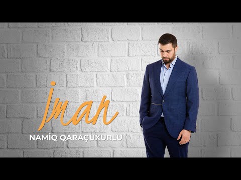 Ad / Name — Namiq Qaraçuxurlu