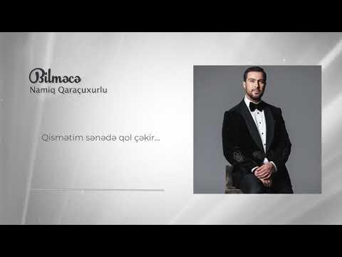 Audio Klip — Namiq Qaraçuxurlu