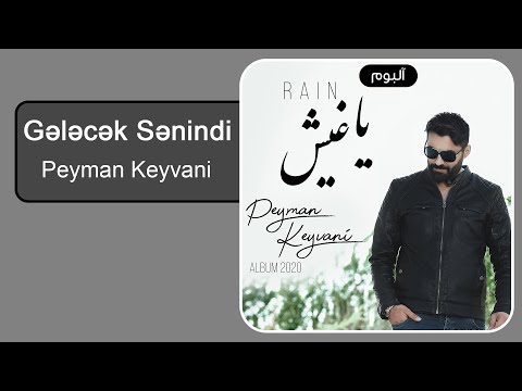 Yağiş Album | پیمان کیوانی - آلبوم یاغیش — Peyman Keyvani
