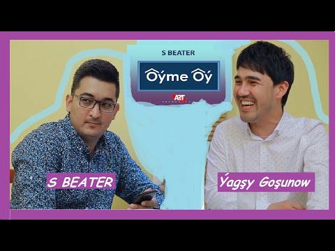 Öýme-Öý — S Beater