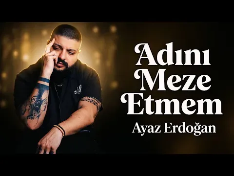 Adını Meze Etmem ( 2026 Remix ) — Ayaz Erdoğan