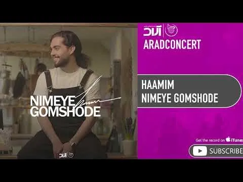 Nimeye Gomshode ( حامیم - نیمه ی گمشده ) — Arad Concert