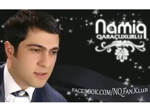 Nə Edim Mən (Arxiv) — Namiq Qaraçuxurlu