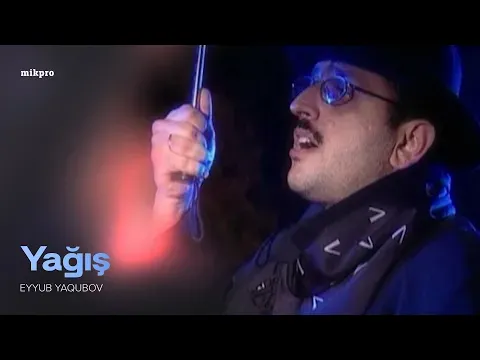 Yağış — Eyyub Yaqubov
