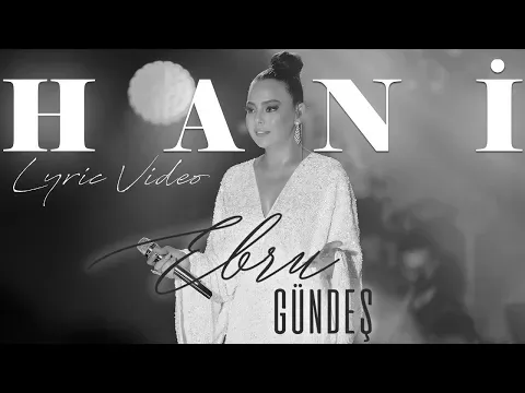 Hani — Ebru Gündeş