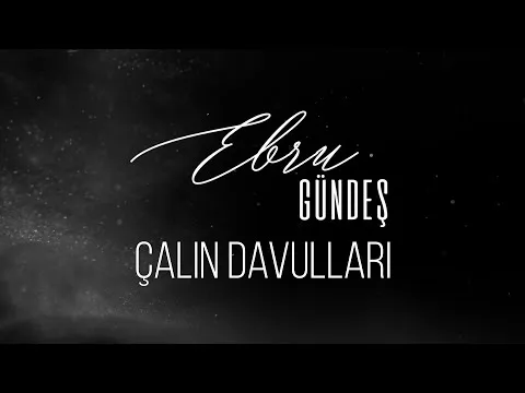 Play the Drums — Ebru Gündeş