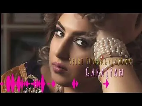 Selbi Tuwakgylyjowa / Garaşýan — Selbi Tuwakgylyjowa