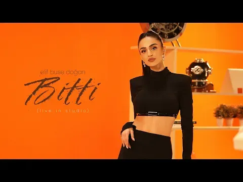 Bitti (Live in Studio) — Elif Buse Doğan