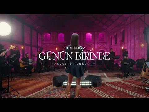 Günün Birinde — Elif Buse Doğan