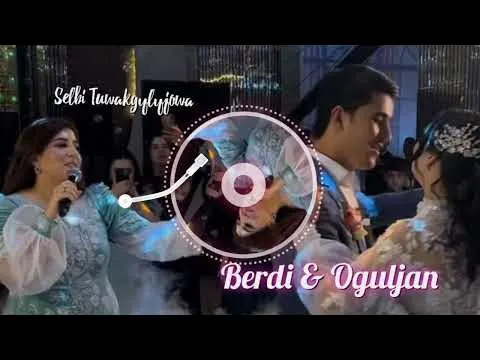 Selbi Tuwakgylyjowa / Berdi Oguljan — Selbi Tuwakgylyjowa