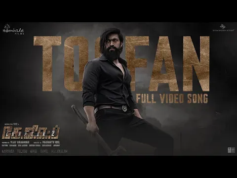 Toofan (Tamil) KGF Chapter 2 | RockingStar Yash | Prashanth Neel — Full Video
