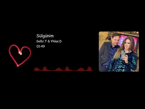 Sülgünim — Selbi Tuwakgylyjowa