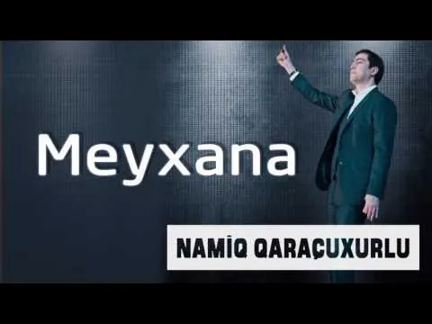 Meyxana — Namiq Qaraçuxurlu