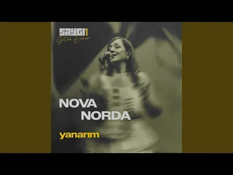 Yanarım (SAYGI1) — Nova Norda
