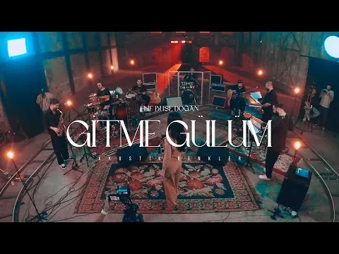 Gitme Gülüm (Akustik Renkler Live 2024) — Elif Buse Doğan