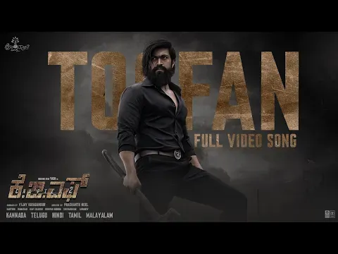 Toofan (Kannada) | KGF Chapter 2 — Full Video