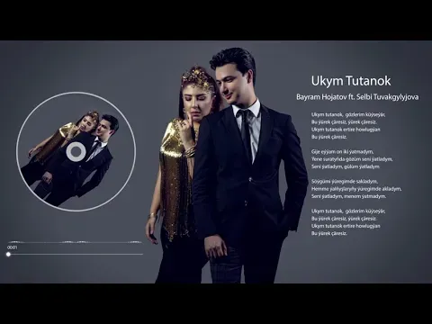 Selbi Tuwakgylyjowa Bayram Hojatow / Ukym tutanok — Selbi Tuwakgylyjowa