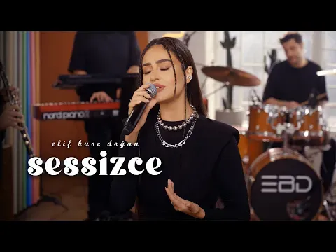 Sessizce — Elif Buse Doğan