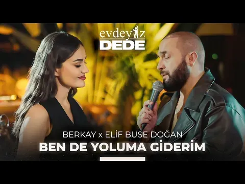 Elif Buse Doğan & Berkay — Berkay