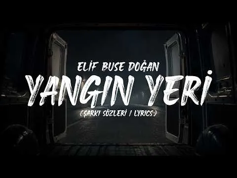 Yangın Yeri — Elif Buse Doğan