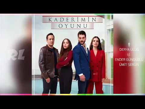 Sana Çıkıyor Yollar (Kaderimin Oyunu Dizi Müziği) — RL Soundtracks 2