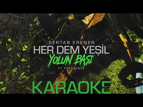 Yolun Başı (Karaoke) #herdemyeşil — Sertab Erener