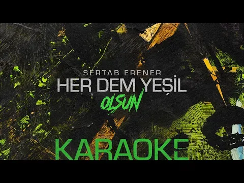 Olsun (Karaoke) #herdemyeşil — Sertab Erener