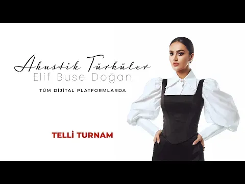 Telli Turnam — Elif Buse Doğan