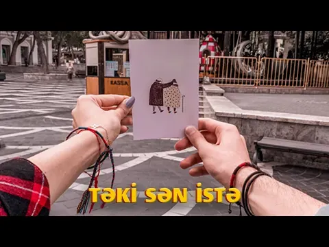 Təki Sən İstə (İthaf) — Ayaz Babayev