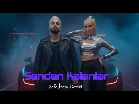 Sefo,İrem Derici 🔊 Trend Türk Pop Şarkılar 2026 🎶 Hit Türk Pop Müzik 2026 🔥 — Senden Kalanlar