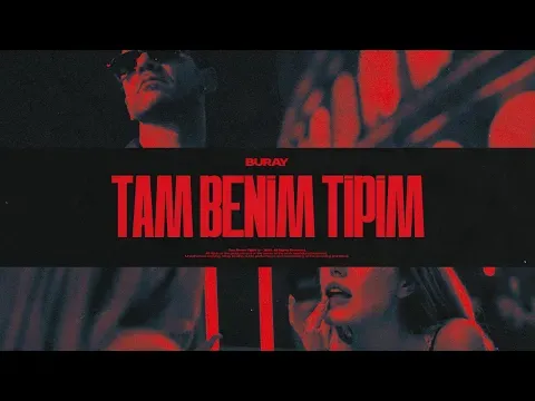 Tam Benim Tipim — Buray