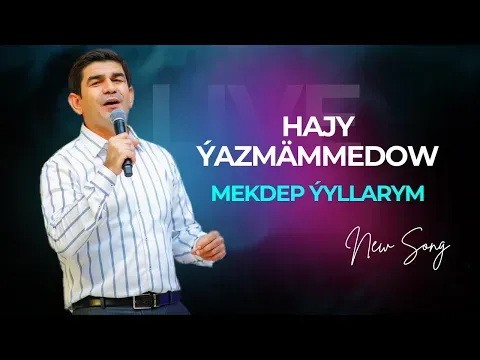 Mekdep Ýyllarym (Turkmen Aýdym 2026) — Hajy Yazmammedow