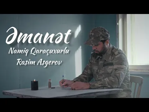 Əmanət (KLİP) — Namiq Qaraçuxurlu