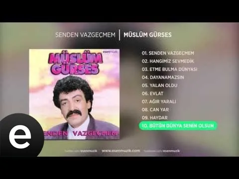 Bütün Dünya Senin Olsun (Müslüm Gürses) Official Audio #bütündünyaseninolsun #müslümgürses — unknown