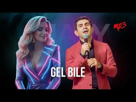 Gel Bile — Hajy Yazmammedow