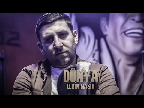 Dünya — Elvin Nasir