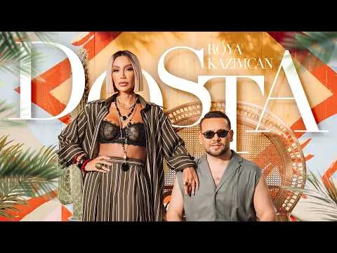 Dosta — Röya x Kazım Can