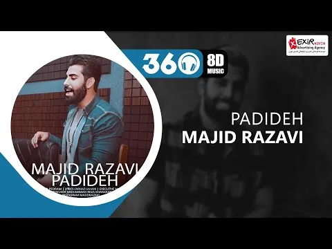 Padideh (8D Version🎧) ❌ USE HEADPHONES 🔴 — Exir Novin
