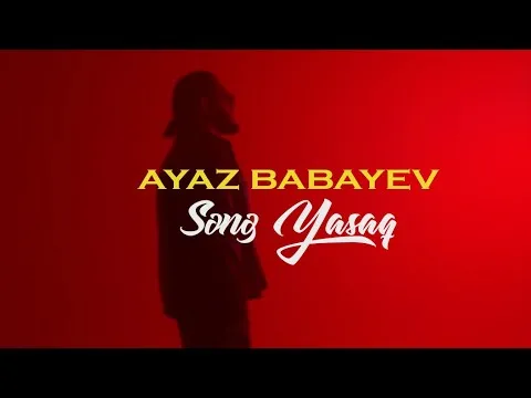 Sənə Yasaq — Ayaz Babayev