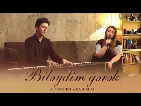 Biləydim gərək (cover) — Rashadat Farzaliyev