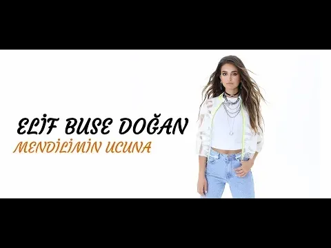 Mendilimin Ucuna — Elif Buse Doğan