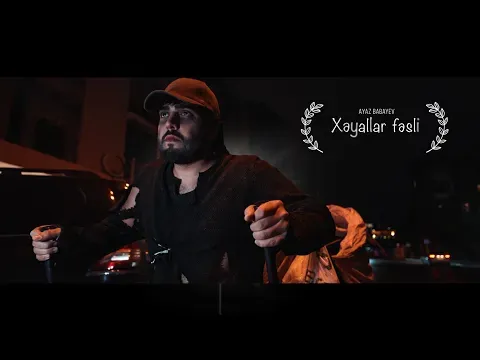 Xəyallar Fəsli — Ayaz Babayev