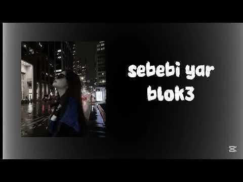Blok3 x Sebebi yar — Onbekend