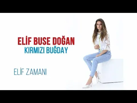 Kırmızı Buğday — Elif Buse Doğan